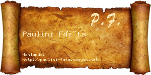 Paulini Fáta névjegykártya